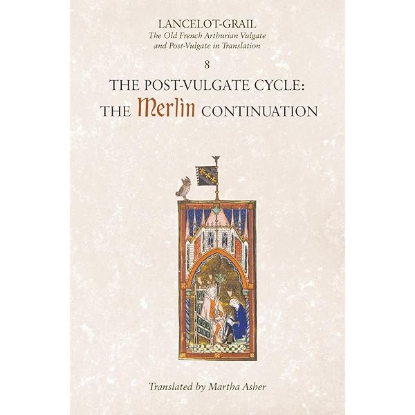 Lancelot-Grail: 2. The Story of Merlin: The Old French Arthurian
